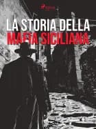 La storia della mafia siciliana