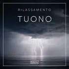 Rilassamento - Tuono