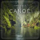Ambiance – Canoë