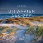 Sfeer - Uitwaaien aan zee