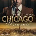 Chicago Moments af Rachel Callaghan