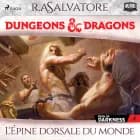 Path of Darkness – Tome 2, L'Épine dorsale du monde af R.A. Salvatore