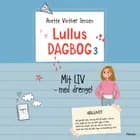 Lullus dagbog 3 - Mit liv - med drenge!, Rød Læseklub af Anette Vinther Jensen