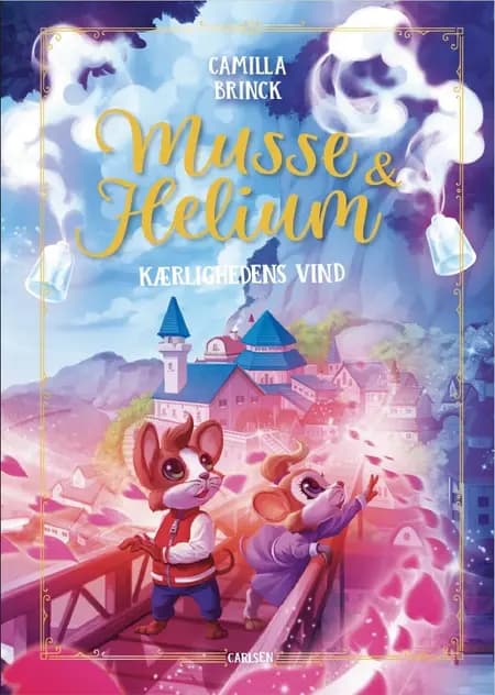 Musse og Helium - Kærlighedens vind af Camilla Brinck