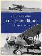 Lauri Hämäläinen: lentäjän tarina