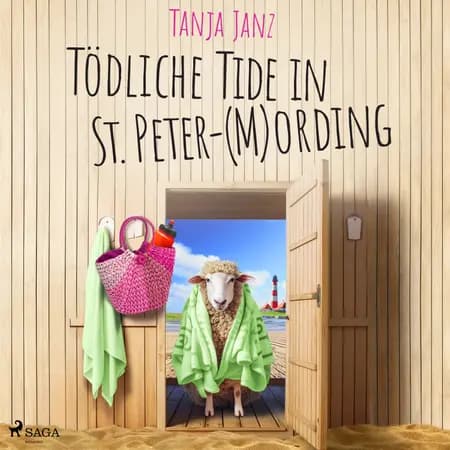Tödliche Tide in St. Peter-(M)Ording af Tanja Janz