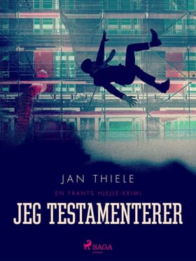 Jeg testamenterer af Jan Thiele