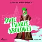 Dwie twarze królowej
