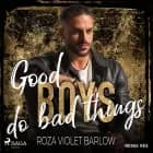 Good boys do bad things