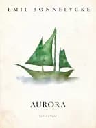 Aurora af Emil Bønnelycke