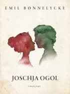 Joschja Ogol af Emil Bønnelycke