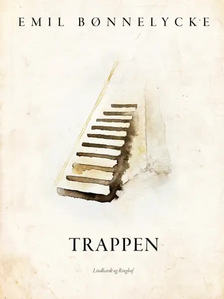 Trappen af Emil Bønnelycke