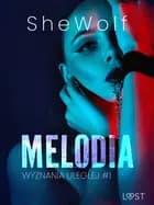 Wyznania uległej #1: Melodia – seria erotyczna BDSM af SheWolf