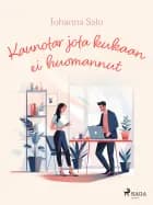 Kaunotar jota kukaan ei huomannut