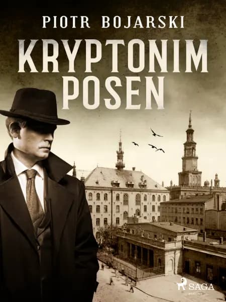 Kryptonim POSEN af Piotr Bojarski