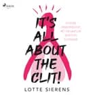 It's all about the clit af Lotte Sierens