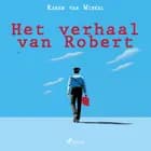 Het verhaal van Robert