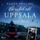 En enkel till Uppsala af Ellika Shilling
