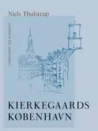 Kierkegaards København af Niels Thulstrup