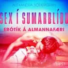 Sex í sumarblíðu: Erótík á almannafæri af Alexandra Södergran