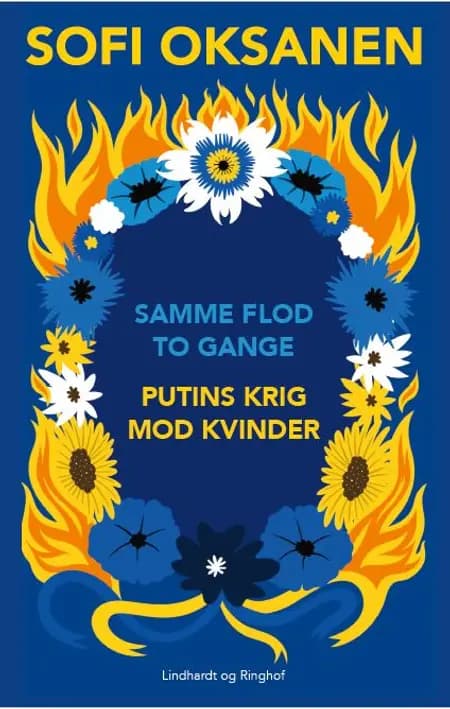 Samme flod to gange - Putins krig mod kvinder af Sofi Oksanen