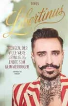 Libertinus af Tinus de Schunard