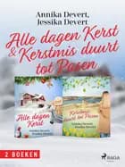 Alle dagen kerst & Kerstmis duurt tot Pasen