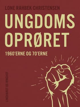 Ungdomsoprøret af Lone Rahbek Christensen