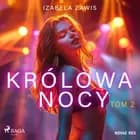 Królowa nocy. Tom 2