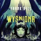Wyśniona af Frank Bell