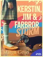 Kerstin, Jim och farbror Storm