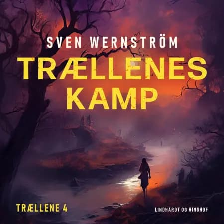 Trællenes kamp af Sven Wernström