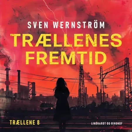 Trællenes fremtid af Sven Wernström