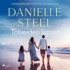 Toiveiden lapset af Danielle Steel