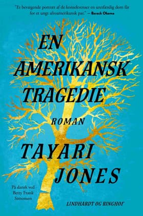 En amerikansk tragedie af Tayari Jones