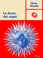 La forza dei sogni