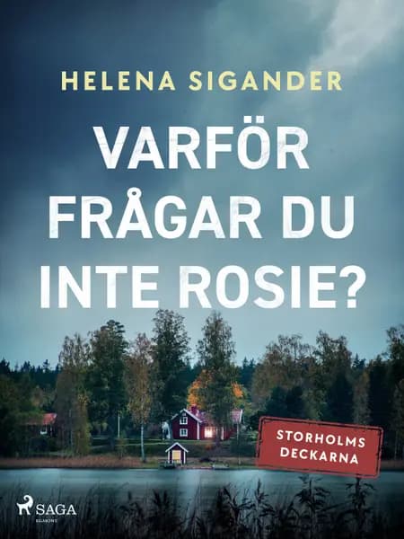 Varför frågar du inte Rosie? af Helena Sigander