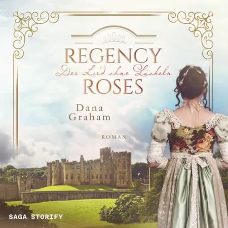 Regency Roses. Der Lord ohne Lächeln af Dana Graham
