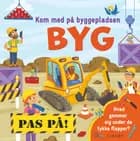 Kom med på byggepladsen: BYG 