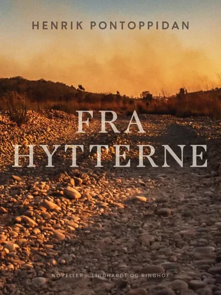 Fra Hytterne af Henrik Pontoppidan