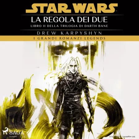 Star Wars: Trilogia di Darth Bane. La regola dei due af Drew Karpyshyn