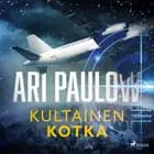 Kultainen kotka af Ari Paulow