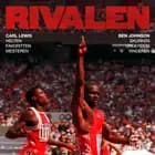 Carl Lewis vs Ben Johnson: Det mest beskidte løb i historien