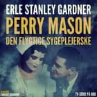 Perry Mason: Den flygtige sygeplejerske