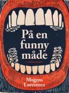 På en funny måde af Mogens Lorentzen