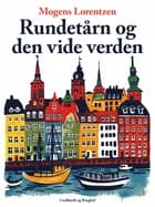 Rundetårn og den vide verden af Mogens Lorentzen