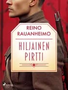 Hiljainen pirtti af Reino Rauanheimo