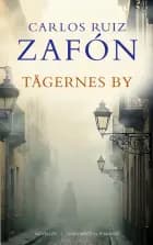 Tågernes by af Carlos Ruiz Zafón