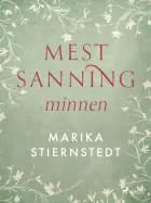 Mest sanning: minnen
