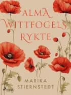 Alma Wittfogels rykte